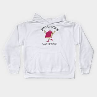 Ban The Fascists Save The Books Kids Hoodie